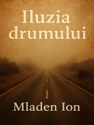 cover image of Iluzia Drumului